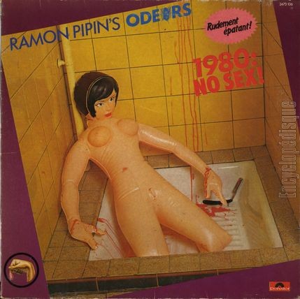 [Pochette de 1980 : No sex ! (Ramon PIPIN’S ODEURS)]