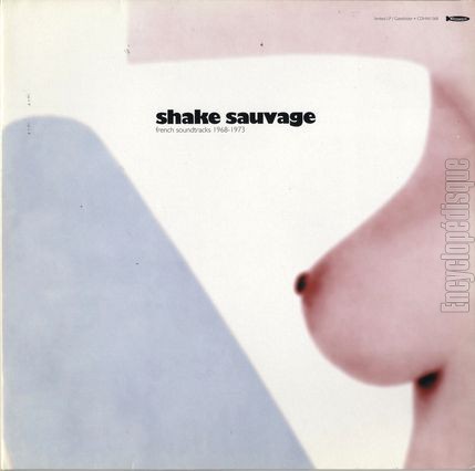 [Pochette de Shake sauvage (French soundtracks 1968-1973) (COMPILATION)]
