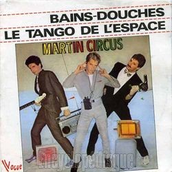 [Pochette de Bains-douches / Le tango de l’espace (MARTIN CIRCUS)]