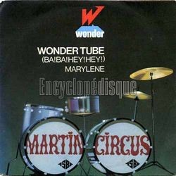 [Pochette de Wonder tube (Ba ! Ba ! Hey ! Hey !) (MARTIN CIRCUS)]