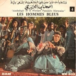 [Pochette de Anthologie de la musique populaire marocaine - 4 - Les hommes bleus (DOCUMENT)]