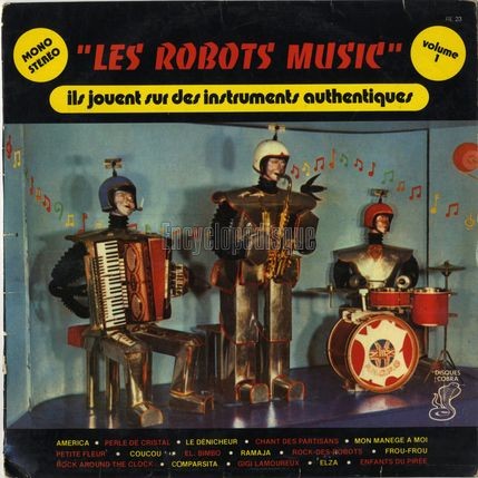 [Pochette de Les robots music - ils jouent sur des instruments authentiques - (Les ROBOTS MUSIC)]