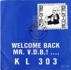 [Pochette de Welcome back Mr V.D.B. (K L 303)]