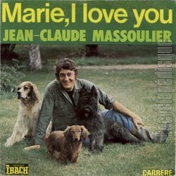 [Pochette de Marie, I love you (Jean-Claude MASSOULIER)]