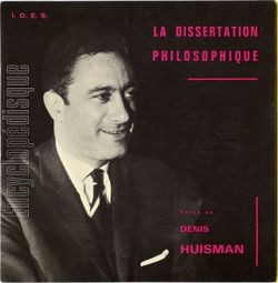 [Pochette de La dissertation par le disque - La dissertation philosophique - (Denis HUISMAN)]