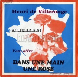[Pochette de Henri de Villerouge vous offre : "Dans une main, une rose" (M. ROMARIN)]