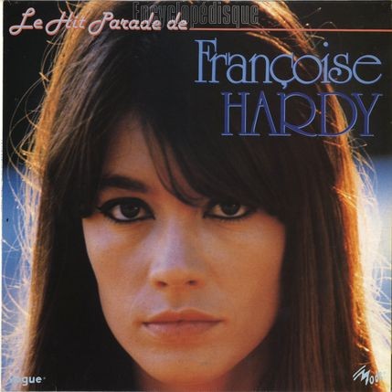 [Pochette de Le hit parade de Franoise Hardy (Franoise HARDY)]