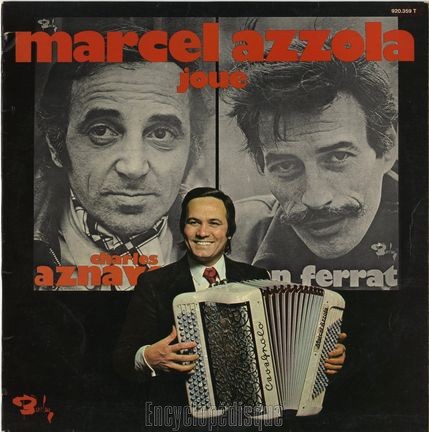 [Pochette de Marcel Azzola joue Charles Aznavour et Jean Ferrat (Marcel AZZOLA)]