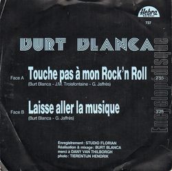 [Pochette de Touche pas  mon rock’n’roll (Burt BLANCA) - verso]