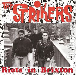 [Pochette de The STRIKERS  Riots in Brixton  (Les ANGLOPHILES)]