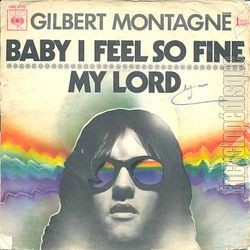 [Pochette de Baby I feel so fine / My lord (Gilbert MONTAGN)]