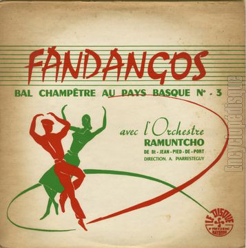 [Pochette de Bal champtre au Pays Basque n 3 - Fandangos (l’orchestre RAMUNTCHO (de Saint-Jean-Pied-De-Port))]