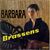Barbara chante Brassens