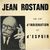 Jean Rostand : Un cri d'indignation et d'espoir