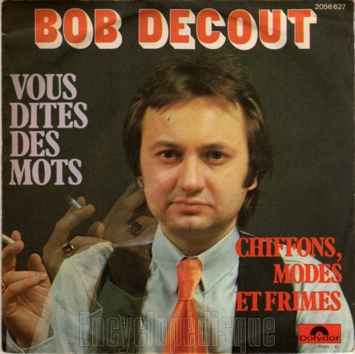 Vous dites des mots - Bob DECOUT
