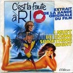 C'est la faute � Rio