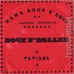 [Pochette de Mama rock n’ roll / Tatiana]