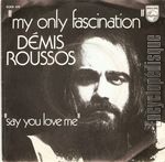[Pochette de My only fascination (Demis ROUSSOS)]