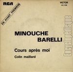 [Pochette de Cours aprs moi (Minouche BARELLI)]