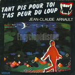[Pochette de Tant pis pour toi, t’as peur du loup]