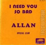[Pochette de I need you so bad]