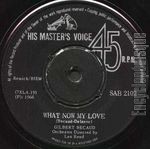 [Pochette de What Now My Love (Gilbert BCAUD)]
