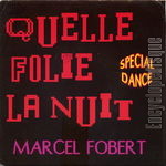 [Pochette de Quelle folie la nuit]