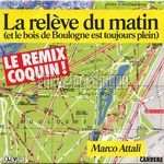 [Pochette de La relve du matin (et le bois de Boulogne est toujours plein) (Marco ATTALI)]