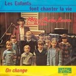 [Pochette de Les enfants font chanter la vie]