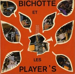 [Pochette de Bichotte et les Player’s]