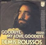 [Pochette de Good bye my love good bye (Demis ROUSSOS)]