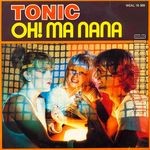 [Pochette de Oh ! Ma nana (TONIC)]