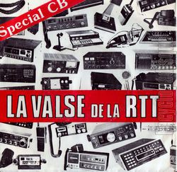 [Pochette de La valse de la RTT (SPECIAL CITIZEN BAND)]