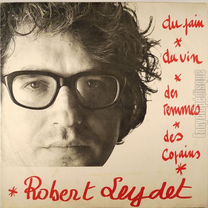 [Pochette de Du pain, du vin, des femmes, des copains (Robert LEYDET)]