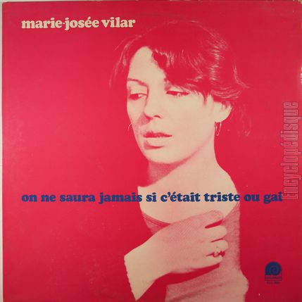 [Pochette de On ne saura jamais si c’tait triste ou gai (Marie-Jose VILAR)]