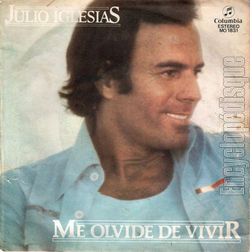 [Pochette de Me olvide de vivir (Julio IGLESIAS)]