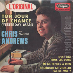 [Pochette de Chris ANDREWS -  Ton jour de chance  (Les FRANCOPHILES)]
