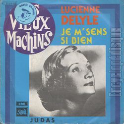 [Pochette de Je m’sens si bien / Judas (Lucienne DELYLE)]