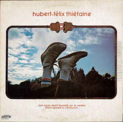 [Pochette de …Tout corps vivant branch sur le secteur tant appel  s’mouvoir… (Hubert-Flix THIFAINE)]