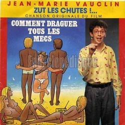 [Pochette de Comment draguer tous les mecs (B.O.F.  Films )]