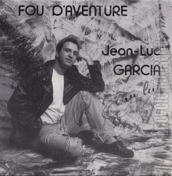 [Pochette de Fou d’aventure (Jean-Luc GARCIA)]