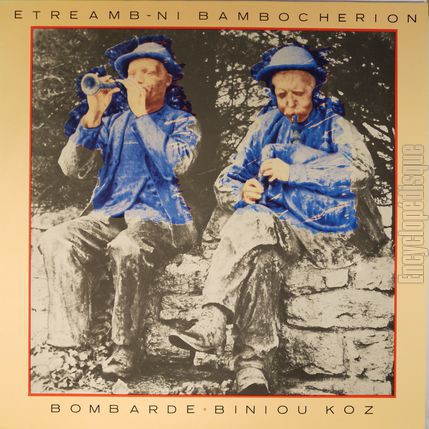 [Pochette de Bombarde et biniou koz (ETREAMB-NI BAMBOCHERION)]