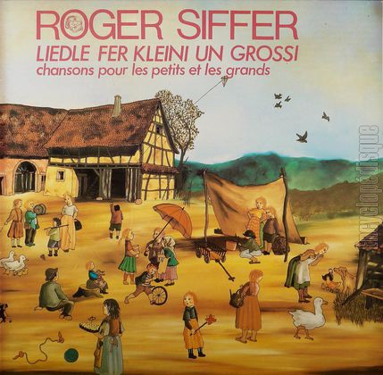 [Pochette de Liede fer kleini un grossi (chansons pour les petits et les grands) (Roger SIFFER)]