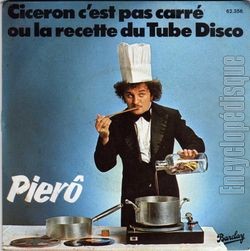 [Pochette de Ciceron c’est pas carr ou la recette du tube disco (PIER (Pierre LASNE))]