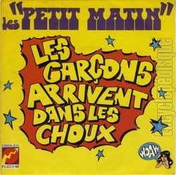 [Pochette de Les garons arrivent dans les choux (Les PETIT MATIN)]