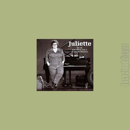 [Pochette de Ma vie, mon œuvre (vol. 1), 20 ans, 20 chansons (JULIETTE)]
