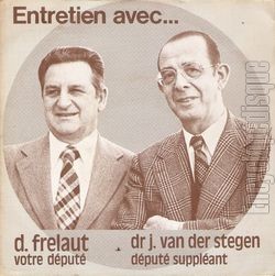 [Pochette de Entretien avec Dominique Frelaut et le docteurJacques van der Stegen , candidats du Parti Communiste Franais (POLITIQUE, SOCIAL)]