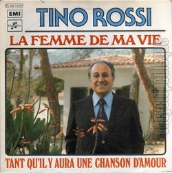 [Pochette de La femme de ma vie (Tino ROSSI)]