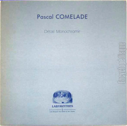 [Pochette de Dtail monochrome (Pascal COMELADE)]