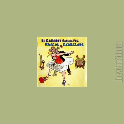 [Pochette de El cabaret galactic (Pascal COMELADE)]